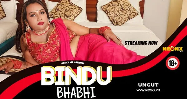 Bindu Bhabhi 2024 Neonx Vip Originals Hindi Uncut Porn Video