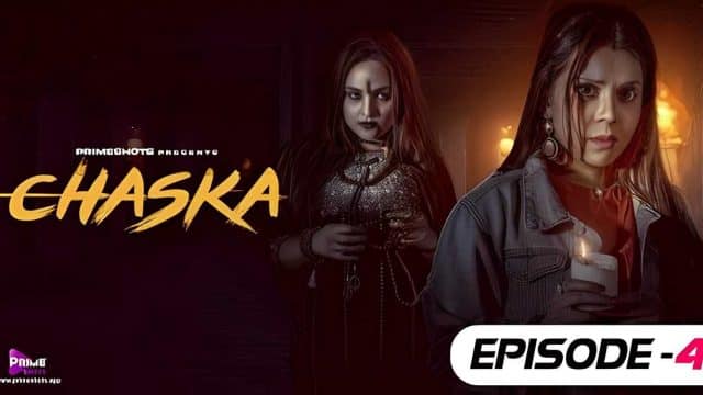 Chaska 2023 Prime Shots Hindi Hot Web Series Episode 4