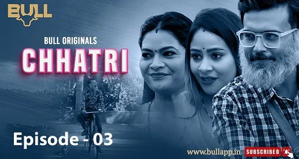 Chhatri 2024 Bull App Hindi Hot Porn Web Series Ep 3