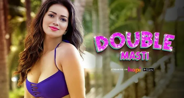 Double Masti 2024 Hopi Originals Hindi Porn Short Film
