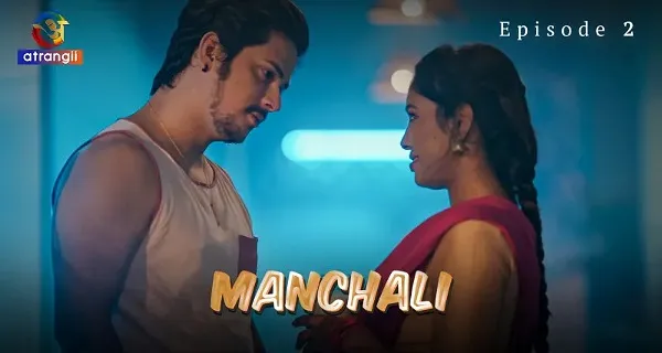 Manchali 2023 Atrangii Hindi Porn Web Series Episode 2