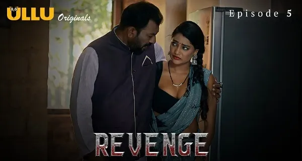 Revenge 2024 Ullu Originals Hindi Porn Web Series Episode 5