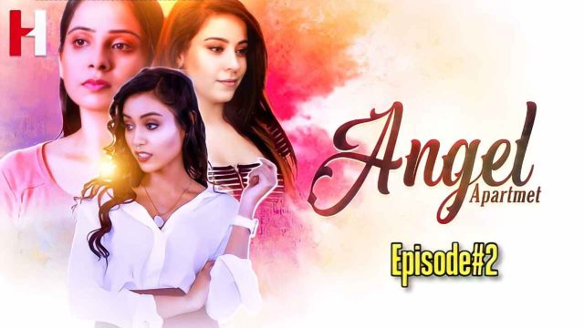 Angel Apartment 2023 Hunt Cinema Hindi Hot Web Series Episode 2