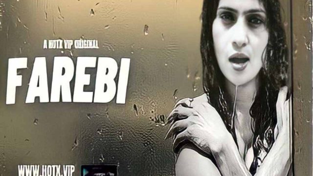 Farebi 2023 Hotx Vip Originals Hindi Uncut Porn Video